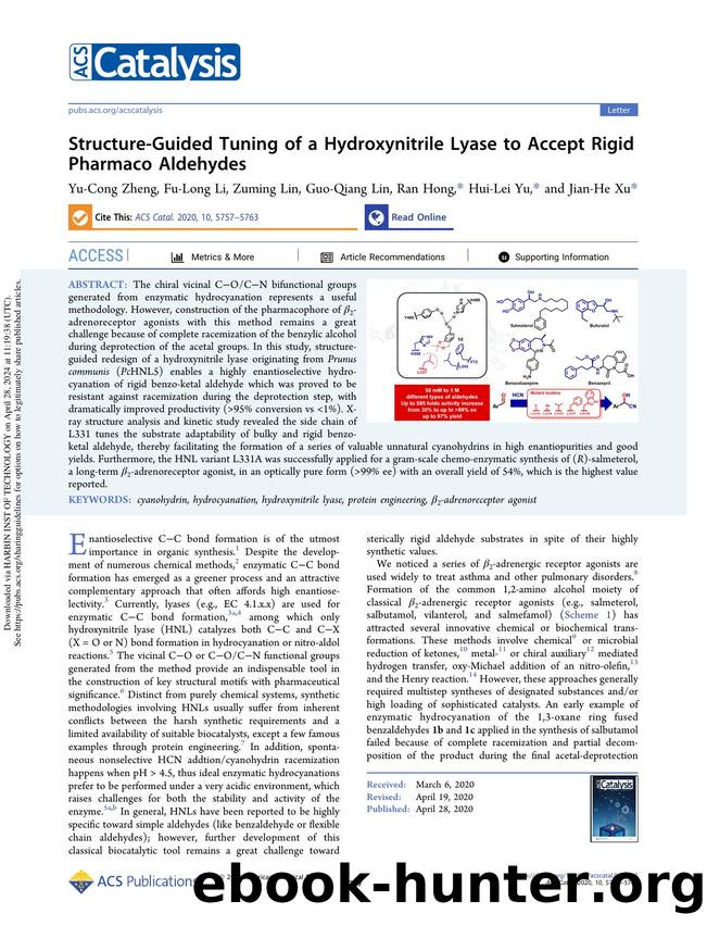 Structure-Guided Tuning of a Hydroxynitrile Lyase to Accept Rigid Pharmaco Aldehydes by Yu-Cong Zheng Fu-Long Li Zuming Lin Guo-Qiang Lin Ran Hong Hui-Lei Yu & Jian-He Xu