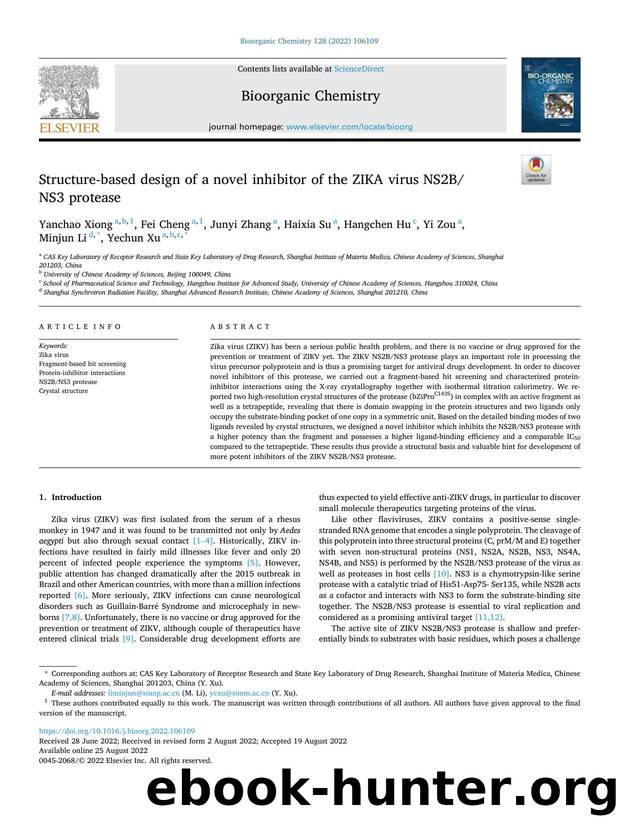 Structure-based design of a novel inhibitor of the ZIKA virus NS2BNS3 protease by Yanchao Xiong