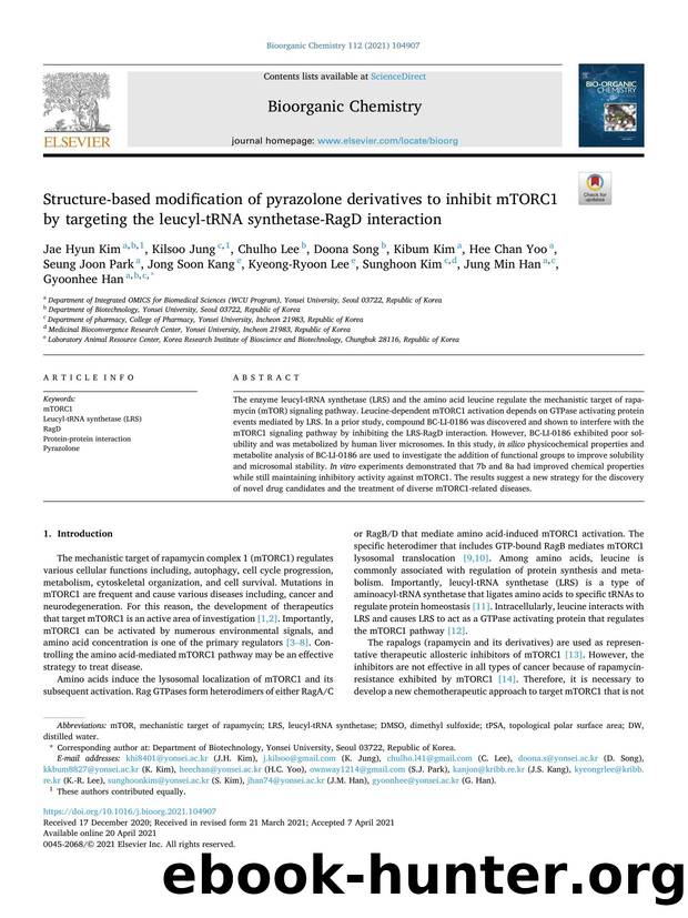 Structure-based modification of pyrazolone derivatives to inhibit mTORC1 by targeting the leucyl-tRNA synthetase-RagD interaction by Jae Hyun Kim