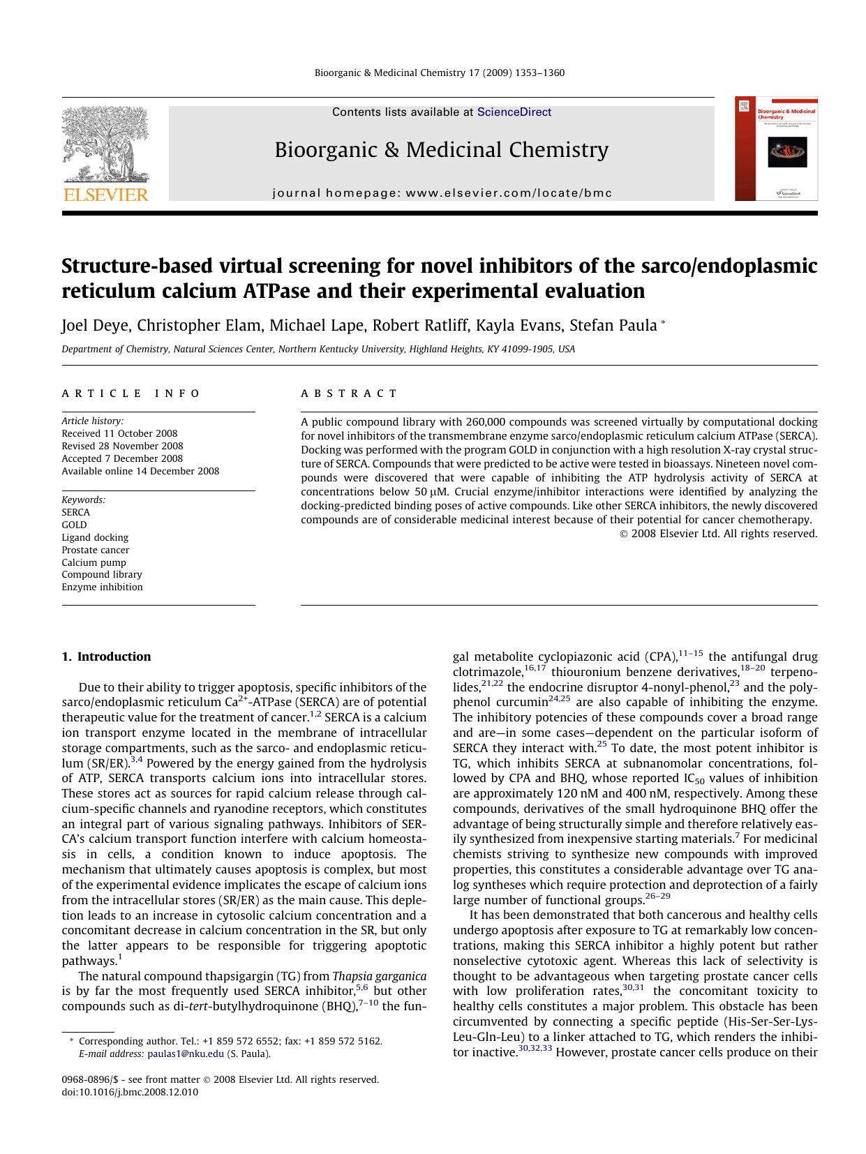 Structure-based virtual screening for novel inhibitors of the sarcoendoplasmic reticulum calcium ATPase and their experimental evaluation by Joel Deye; Christopher Elam; Michael Lape; Robert Ratliff; Kayla Evans; Stefan Paula