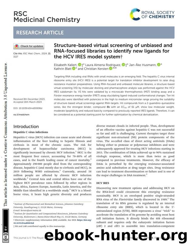 Structure-based virtual screening of unbiased and RNA-focused libraries to identify new ligands for the HCV IRES model system by Elisabeth Kallert & Laura Almena Rodriguez & Jan-Åke Husmann & Kathrin Blatt & Christian Kersten