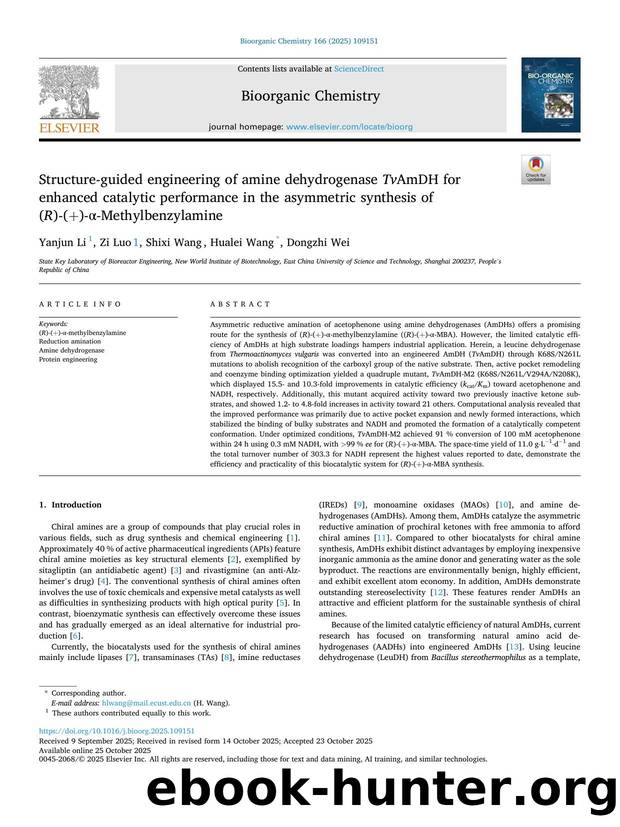 Structure-guided engineering of amine dehydrogenase Tv AmDH for enhanced catalytic performance in the asymmetric synthesis of ( R )-(+)-Î±-Methylbenzylamine by Yanjun Li & Zi Luo & Shixi Wang & Hualei Wang & Dongzhi Wei