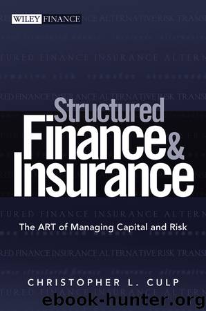 Structured Finance and Insurance by Christopher L. Culp