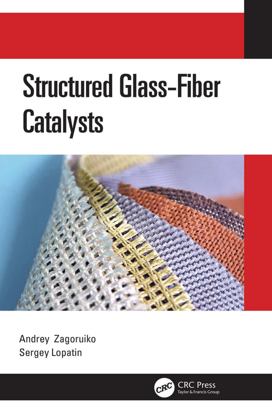 Structured glass-fiber catalysts by Lopatin Sergey I.; Zagoruiko Andrey