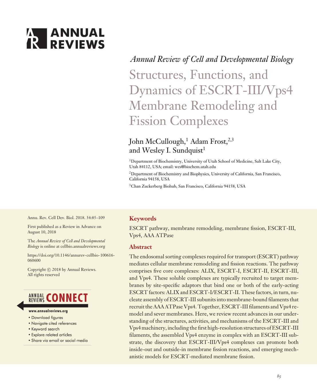 Structures, Functions, and Dynamics of ESCRT-IIIVps4 Membrane Remodeling and Fission Complexes by John McCullough Adam Frost Wesley I. Sundquist