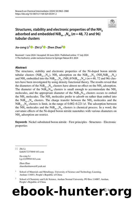 Structures, stability and electronic properties of the NH3 adsorbed and embedded NiBmâ1Nm (mâ=â48, 72 and 96) tubular clusters by Jia-cong Li & Zhi Li & Zhen Zhao