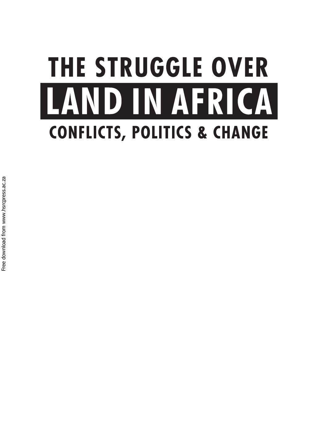 Struggle Over Land in Africa: Conflicts, Politics & Change by Ward Anseeuw Chris Alden