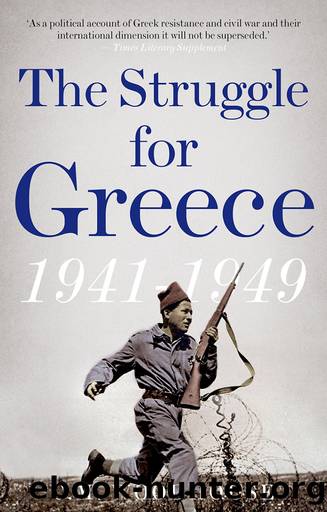 Struggle for Greece : 1941 - 1949 (9781787382558) by Woodhouse C. M
