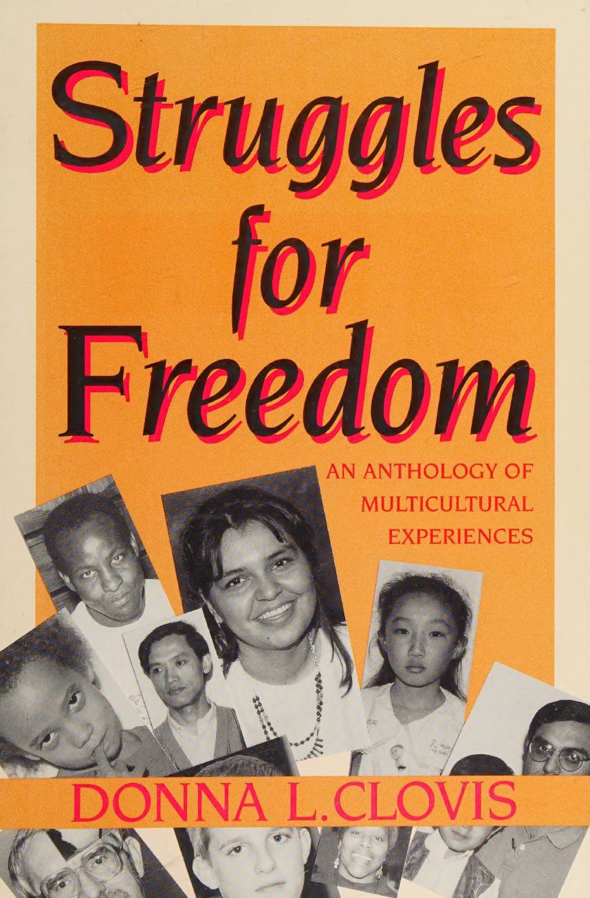 Struggles for Freedom: An Anthology of Multicultural Experiences by Donna L. Clovis