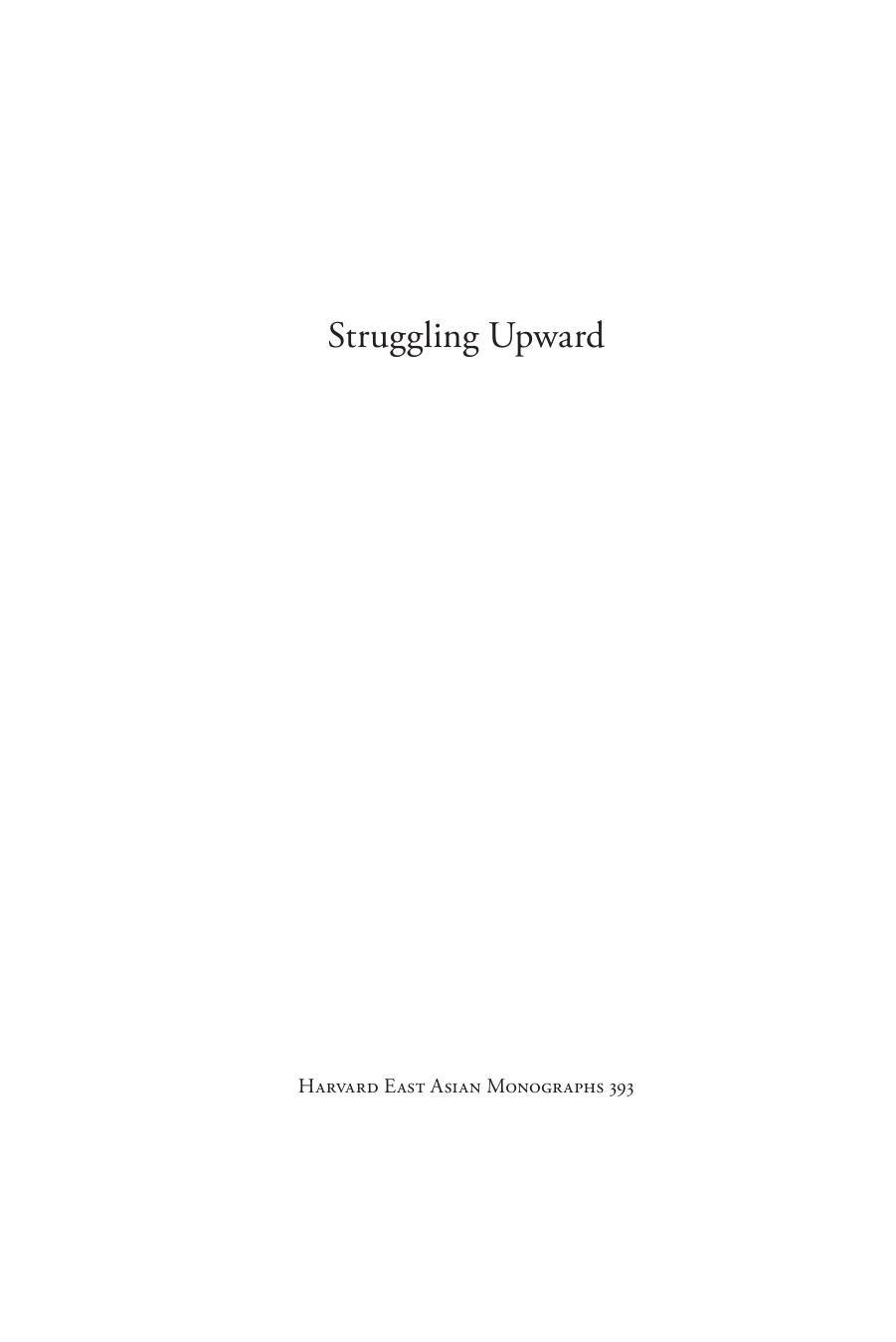 Struggling Upward: Worldly Success and the Japanese Novel by Timothy J Van Compernolle