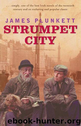 Strumpet City by James Plunkett