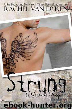 Strung (Seaside) by Rachel Van Dyken