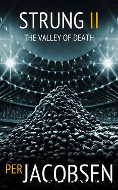 Strung II: The Valley of Death (Strung Trilogy Book 2) by Per Jacobsen