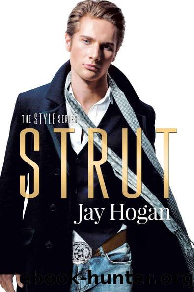 Strut (Style Series Book 2) by Jay Hogan