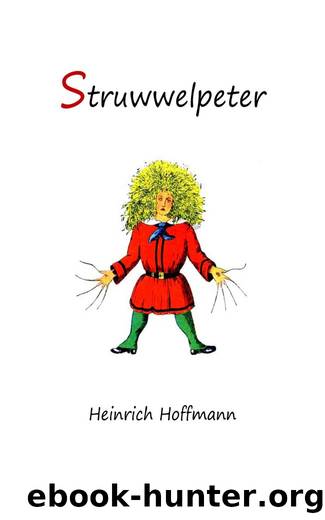 Struwwelpeter by Heinrich Hoffmann