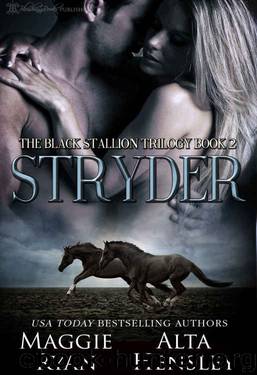 Stryder (The Black Stallion Trilogy Book 2) by Maggie Ryan & Alta Hensley