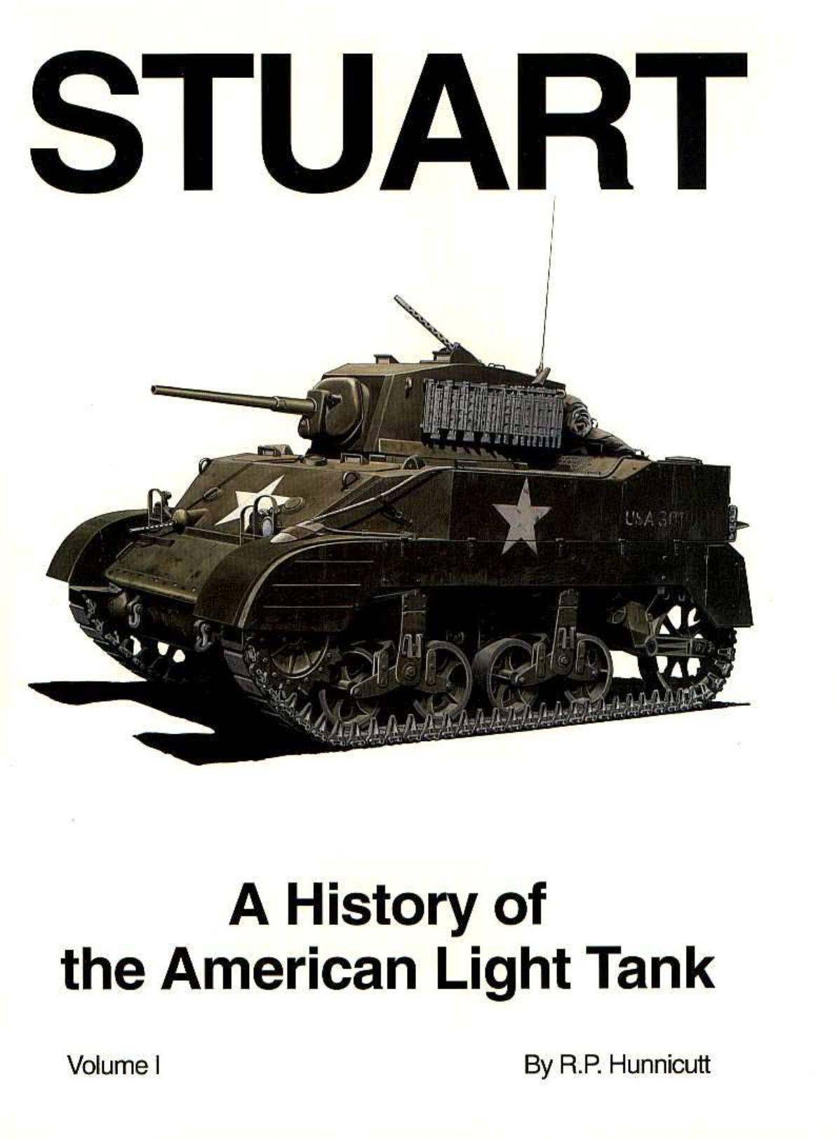 Stuart A History of the American Light Tank by Unknown