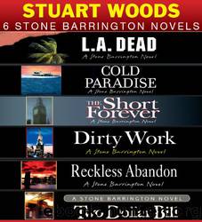 Stuart Woods 6 Stone Barrington Novels by Stuart Woods