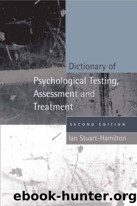Stuart-Hamilton by Dictionary of Psychological Testing Assessment & Treatment-Jessica Kingsley Pub (2007)