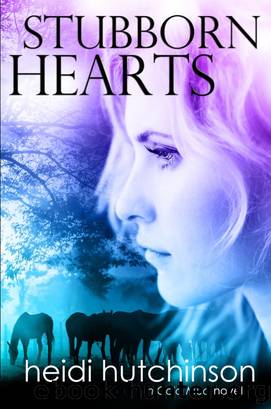 Stubborn Hearts by Hutchinson Heidi