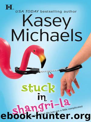 Stuck In Shangri-La by Kasey Michaels