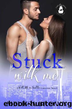 Stuck With Me: A With Me in Seattle Universe Novel by Melissa Brown & Lady Boss Press