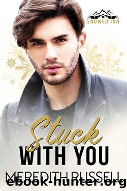 Stuck With You by Meredith Russell