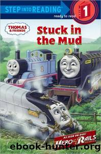 Stuck in the Mud (Thomas & Friends) by W. Awdry