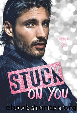 Stuck on You: A Steamy Enemies To Lovers Rom Com (Fated To Love You) by Lindsey Hart