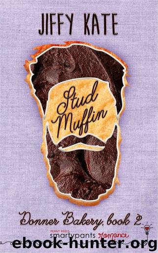 Stud Muffin: Donner Bakery Book #2 by Romance Smartypants & Kate Jiffy
