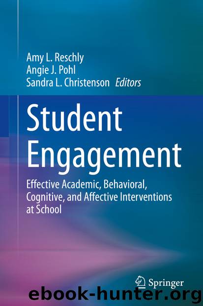 Student Engagement by Amy L. Reschly & Angie J. Pohl & Sandra L. Christenson