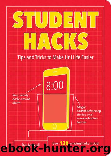 Student Hacks by Dan Marshall