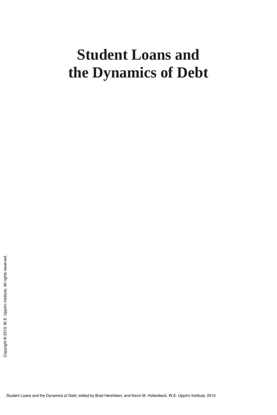Student Loans and the Dynamics of Debt by Brad Hershbein; Kevin M. Hollenbeck