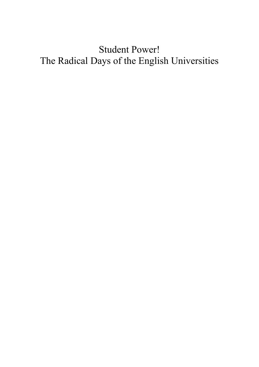 Student Power! The Radical Days of the English Universities : The Radical Days of the English Universities by Esmée Sinéad Hanna