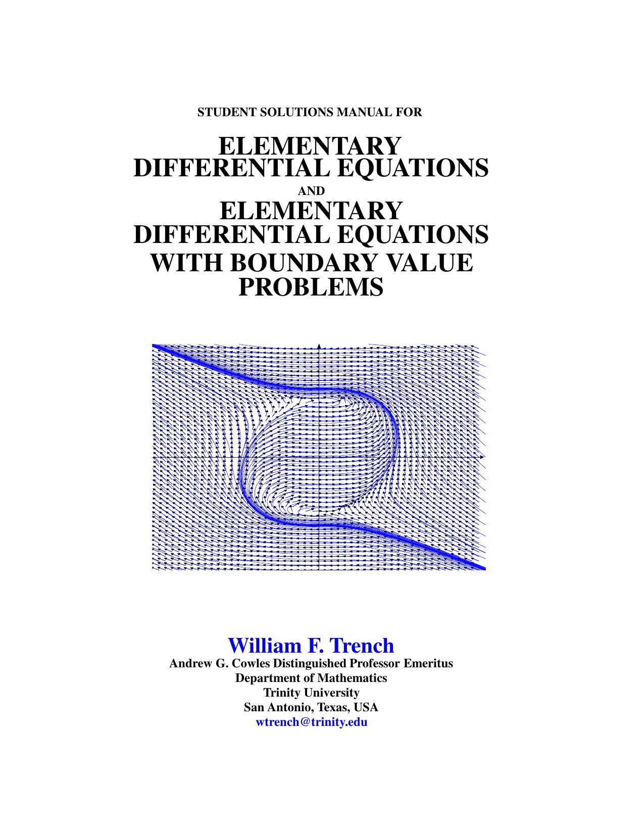 Student Solutions Manual for Elementary Differential Equations and Elementary Differential Equations with Boundary Value Problems by Trench W.F