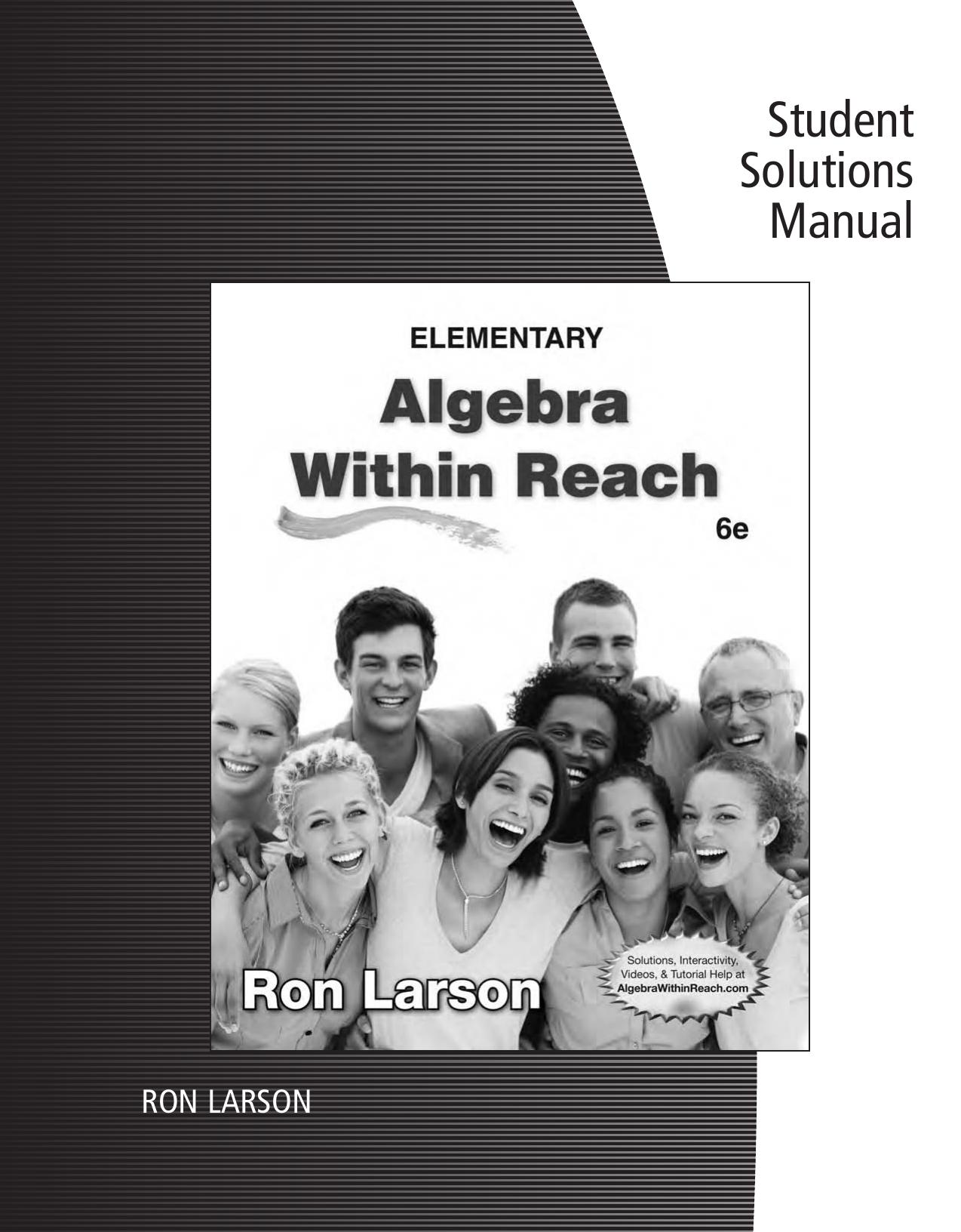 Student Solutions Manual for Larson's Elementary Algebra: Algebra within Reach, 6th by Solutions Manual