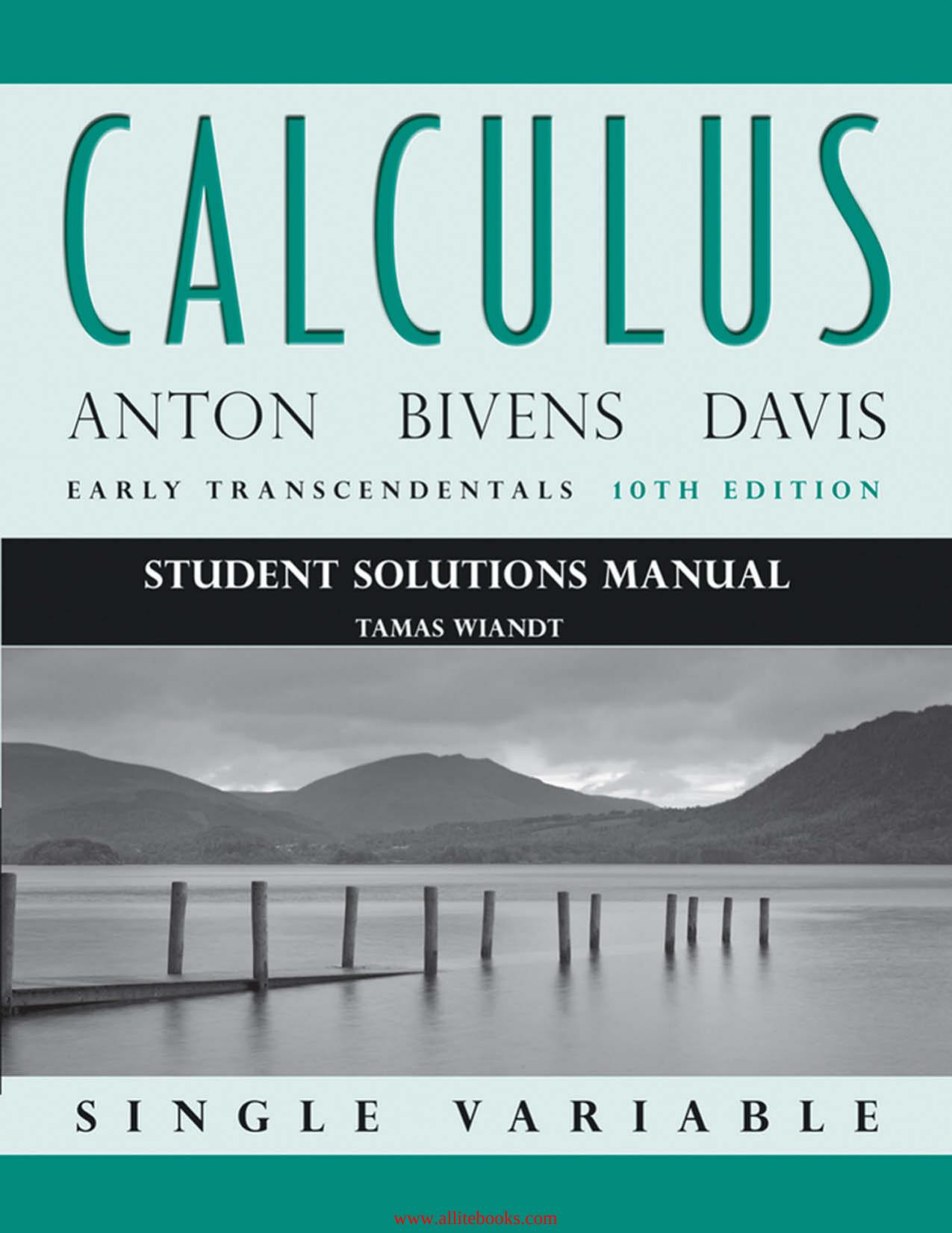 Student Solutions Manual: Calculus: Early Transcendentals, Single Variable by Unknow