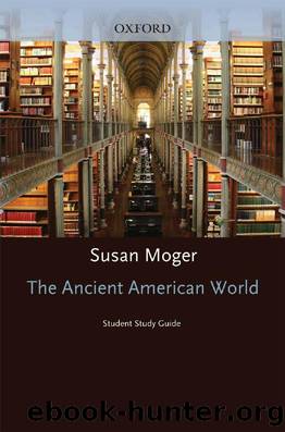 Student Study Guide to the Ancient American World by William Fash; Mary E. Lyons
