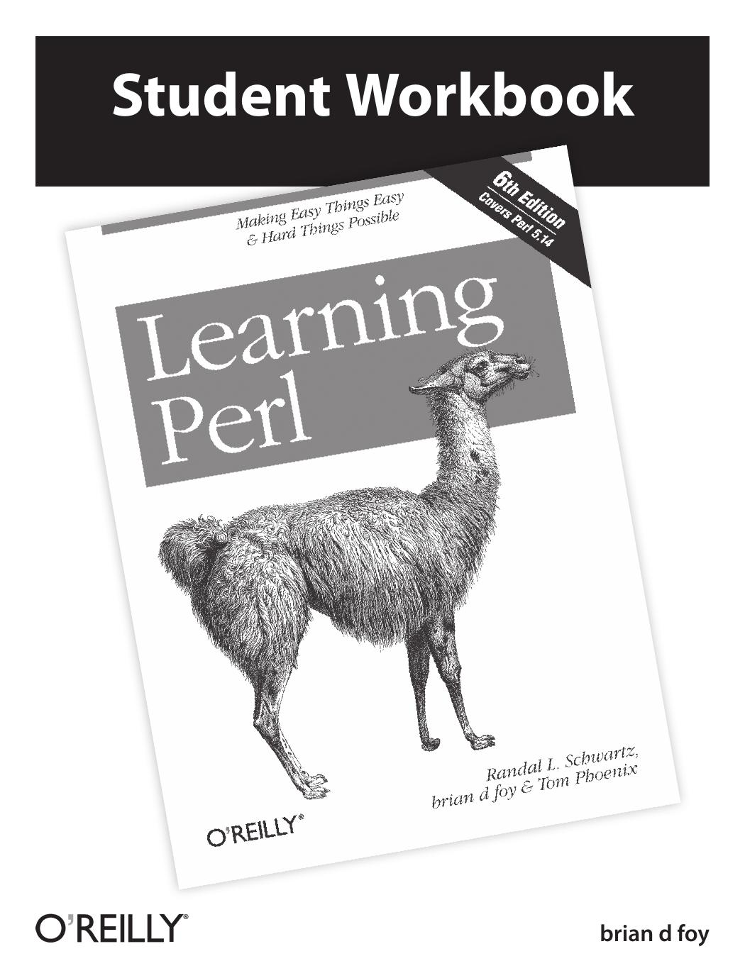 Student Workbook for Learning Perl by brian d foy