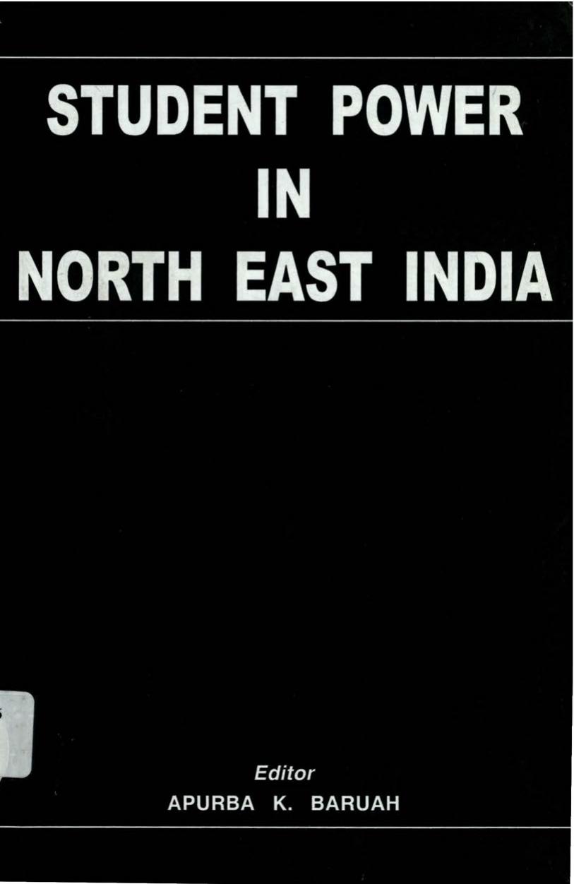 Student power in north-east India: understanding student movements by Apurba K. Baruah