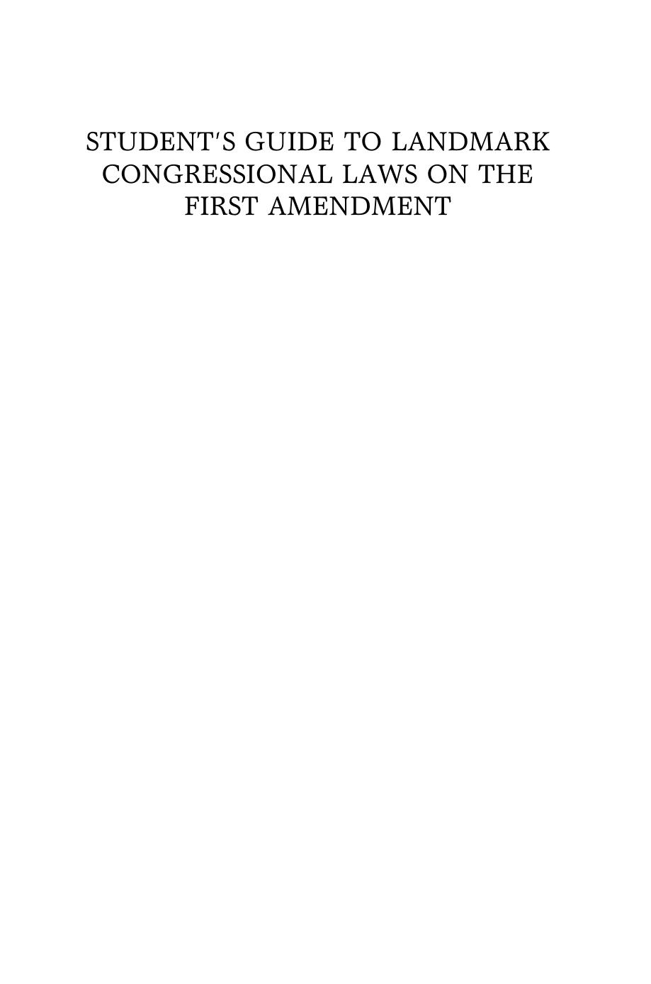 Student's Guide to Landmark Congressional Laws on the First Amendment (Student's Guide to Landmark Congressional Laws) by Clyde E. Willis