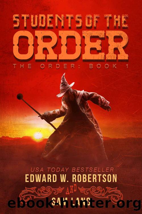 Students of the Order by Edward W. Robertson & Sam Lang