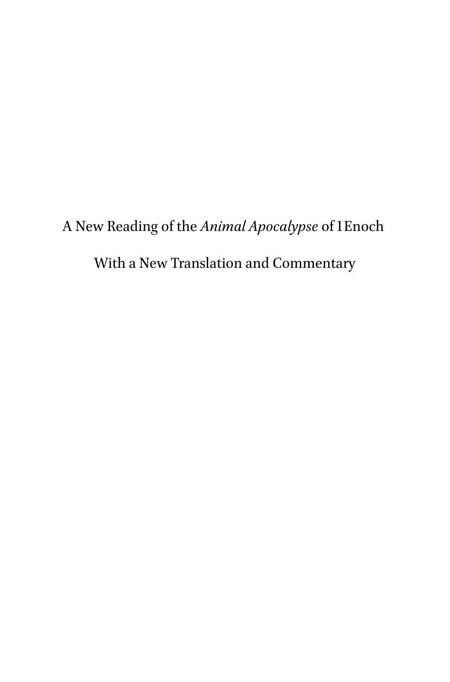 Studia in Veteris Testamenti Pseudepigrapha, Volume 24 : New Reading of the Animal Apocalypse of 1 Enoch : "All Nations Shall be Blessed" With a New Translation and Commentary by Olson Daniel(Author)