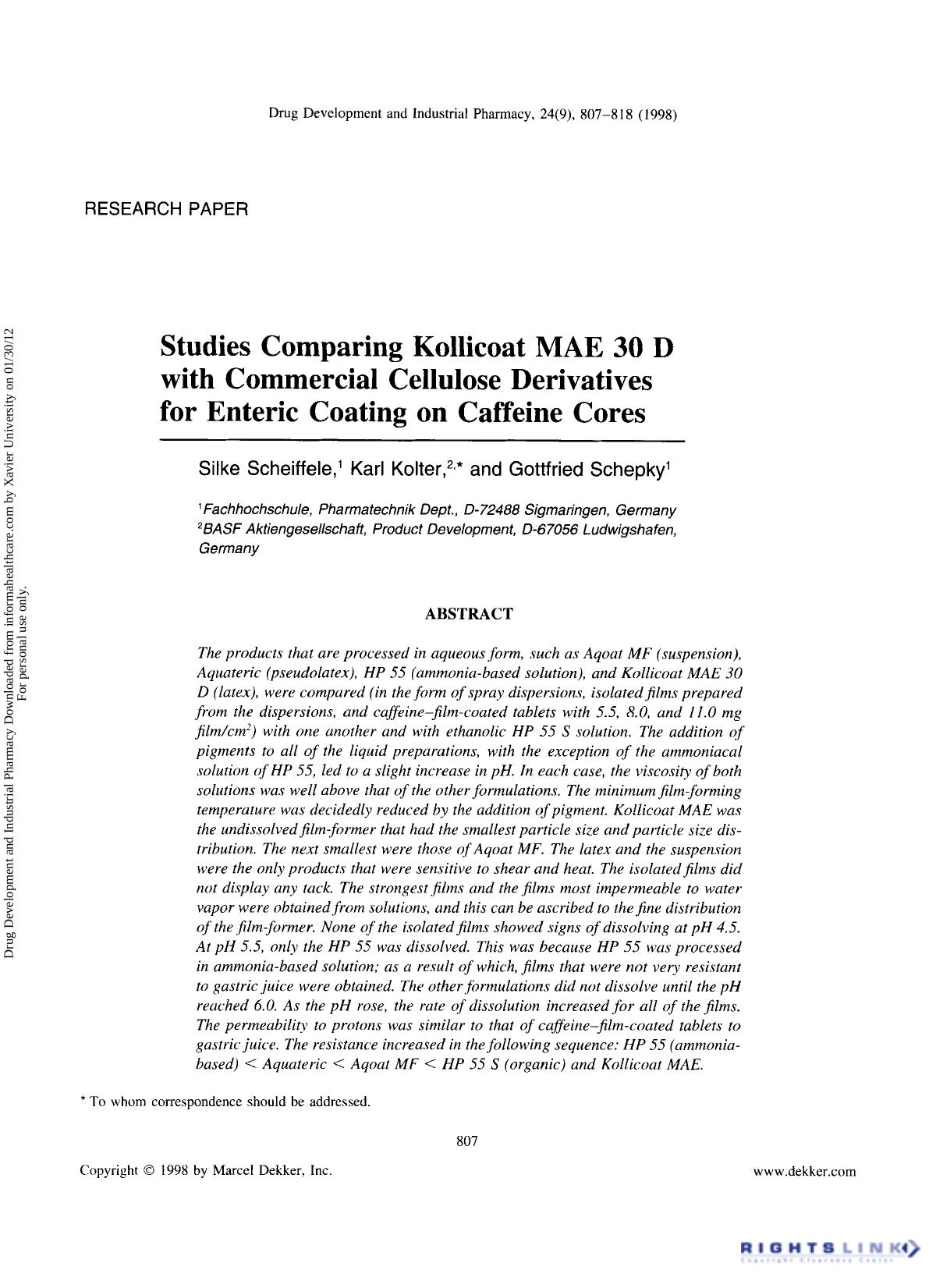 Studies Comparing Kollicoat MAE 30 D with Commercial Cellulose Derivatives for Enteric Coating on Caffeine Cores by Silke Scheiffele Karl Kolter & Gottfried Schepky