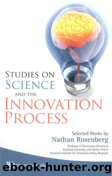 Studies On Science And The Innovation Process: Selected Works By Nathan Rosenberg by Nathan Rosenberg