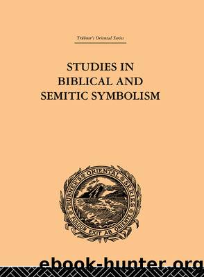 Studies in Biblical and Semitic Symbolism by Maurice H. Farbridge