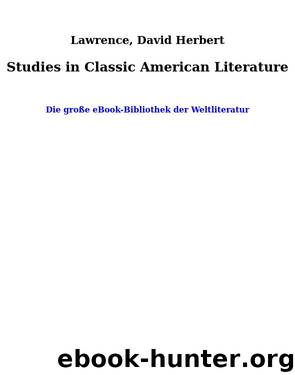 Studies in Classic American Literature by Lawrence David Herbert