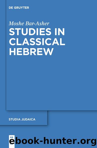 Studies in Classical Hebrew by Koller Aaron;Bar-Asher Moshe