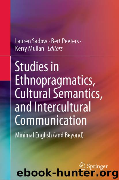 Studies in Ethnopragmatics, Cultural Semantics, and Intercultural Communication by Unknown