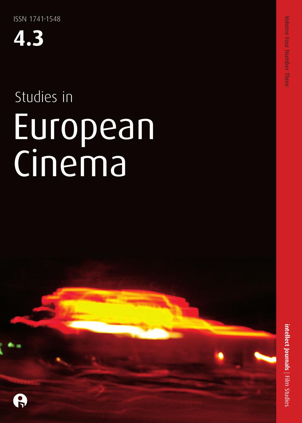 Studies in European Cinema by Volume 4 Issue 3
